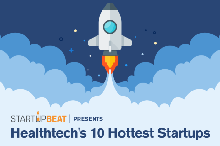 StartupBeat Presents Healthtech's 10 Hottest Startups