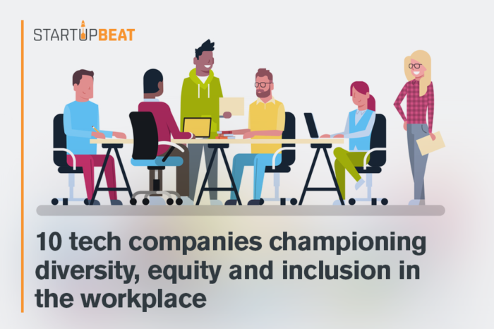 10 tech companies championing diversity, equity and inclusion in the workplace